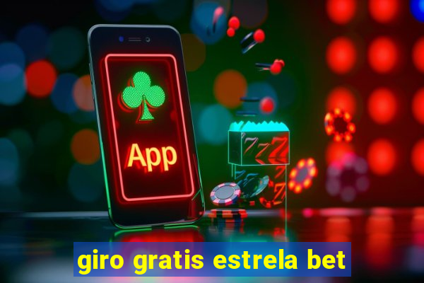 giro gratis estrela bet