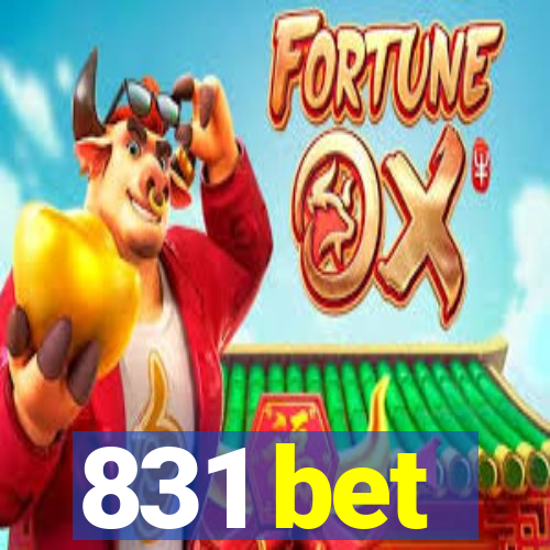 831 bet