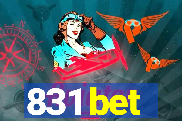 831 bet