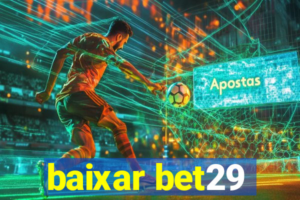 baixar bet29