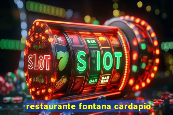 restaurante fontana cardapio