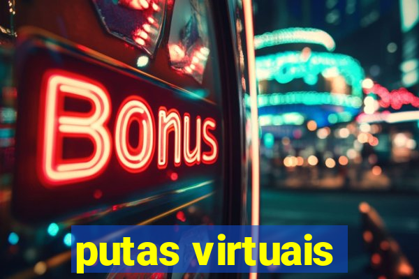 putas virtuais