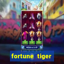 fortune tiger gratis teste