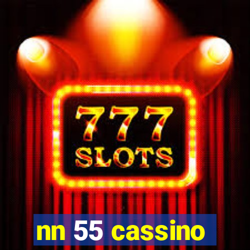 nn 55 cassino