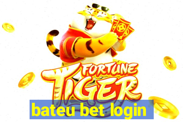 bateu bet login