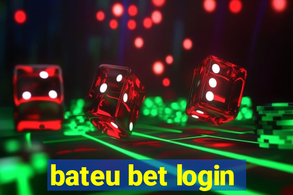 bateu bet login