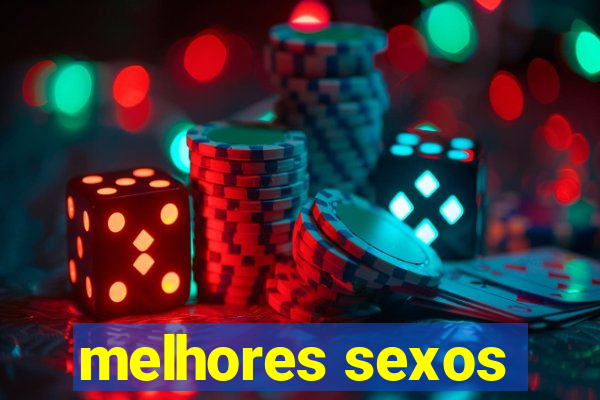 melhores sexos