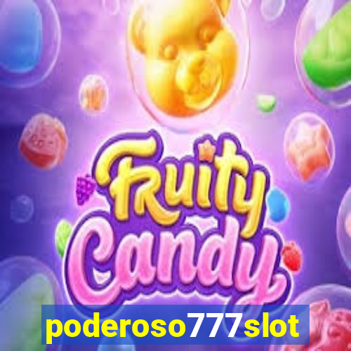 poderoso777slots