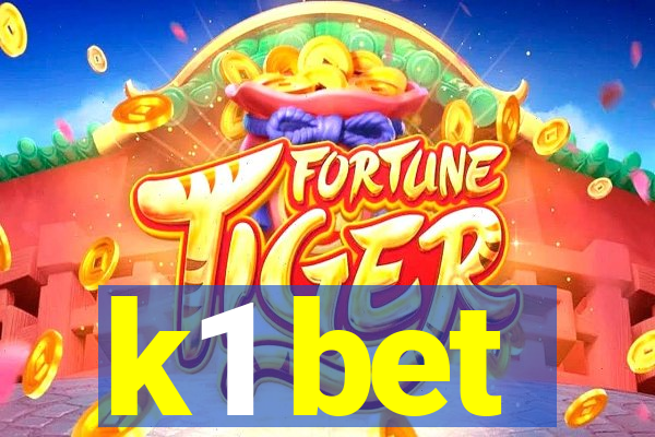 k1 bet