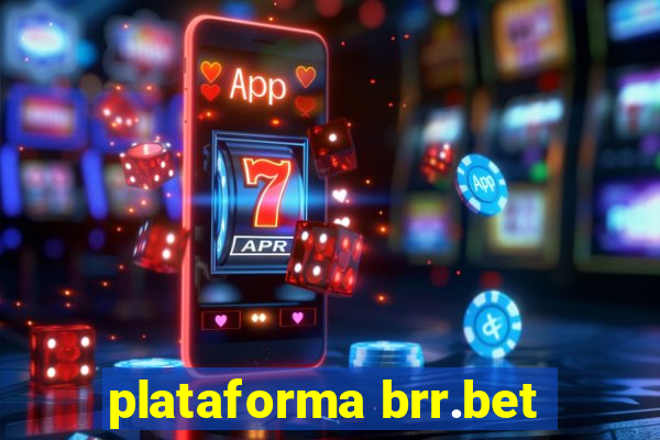 plataforma brr.bet