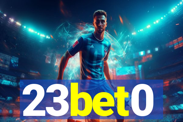 23bet0