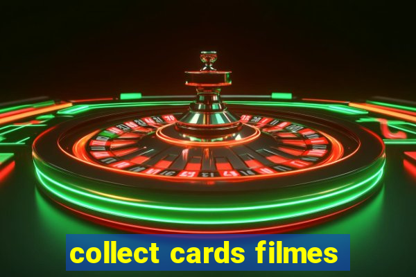 collect cards filmes