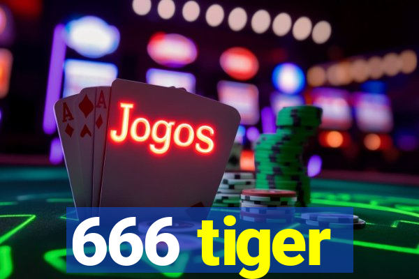 666 tiger