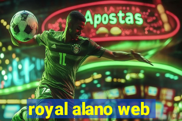 royal alano web