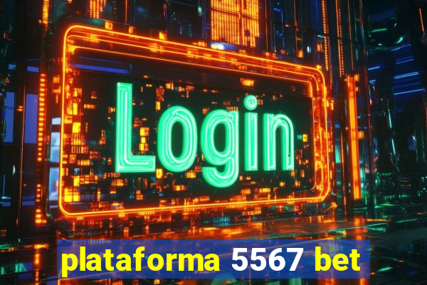 plataforma 5567 bet