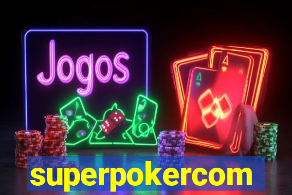 superpokercom