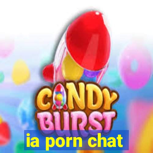 ia porn chat