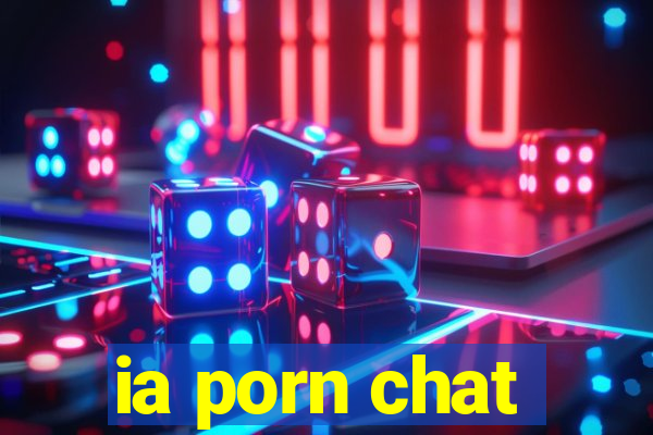 ia porn chat