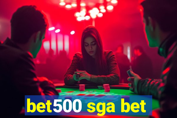 bet500 sga bet