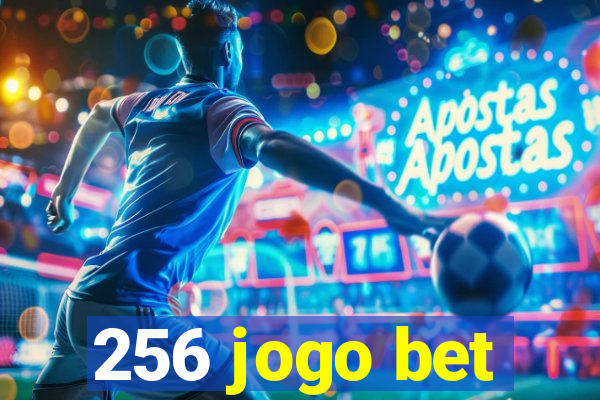 256 jogo bet