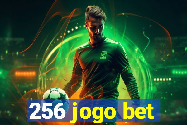 256 jogo bet