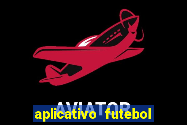 aplicativo futebol da hora 3.3