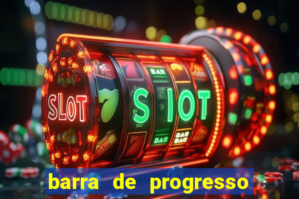 barra de progresso 99 blaze o que significa