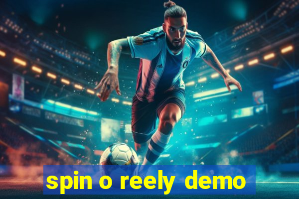 spin o reely demo