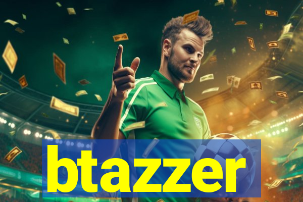 btazzer