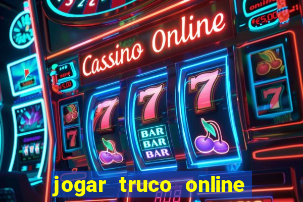 jogar truco online valendo dinheiro