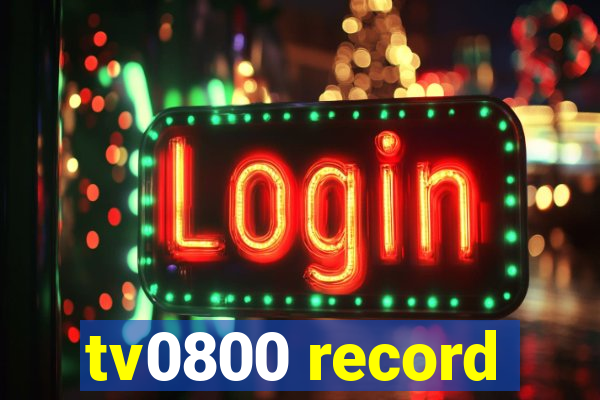 tv0800 record