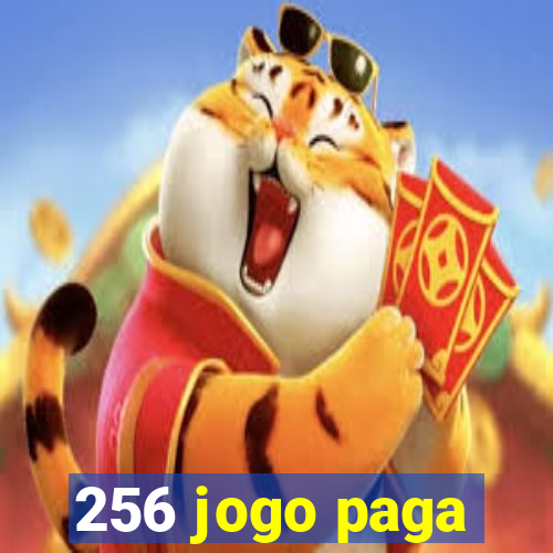 256 jogo paga