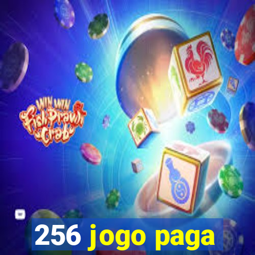 256 jogo paga