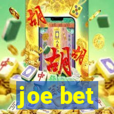 joe bet