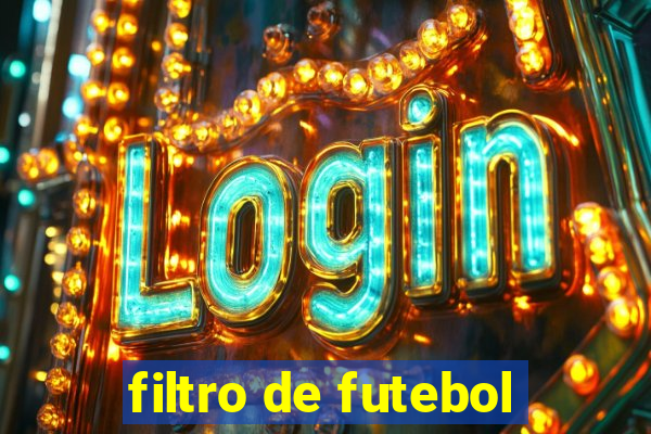 filtro de futebol