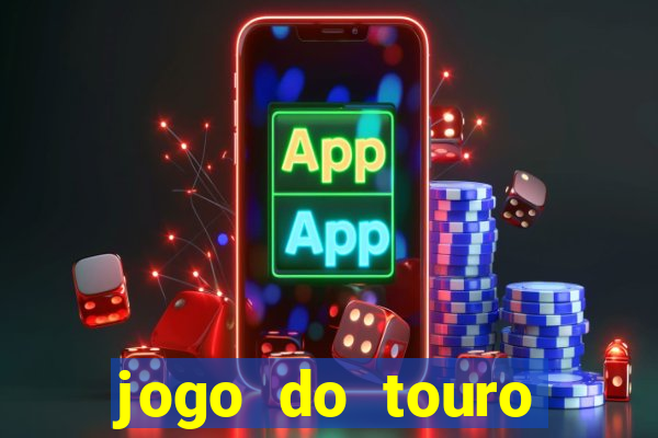 jogo do touro fortune gratis