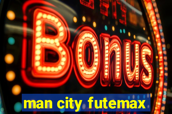 man city futemax