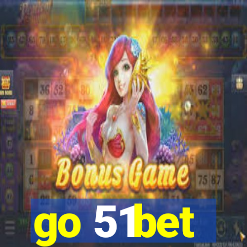 go 51bet