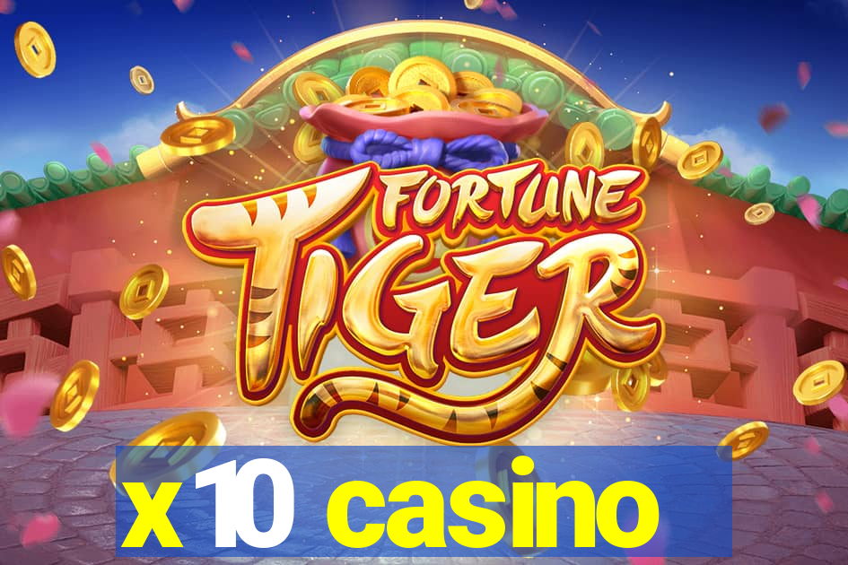 x10 casino