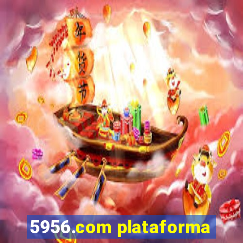 5956.com plataforma