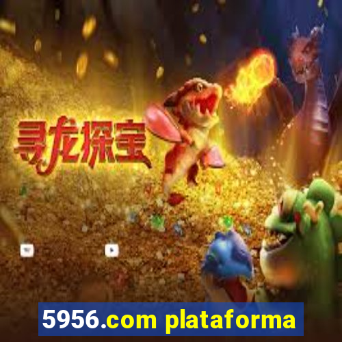 5956.com plataforma