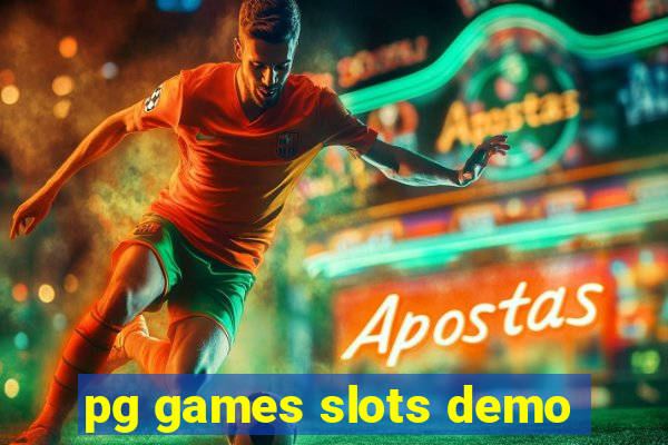 pg games slots demo