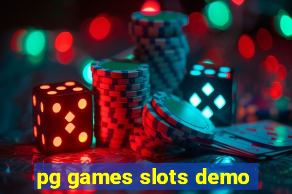 pg games slots demo