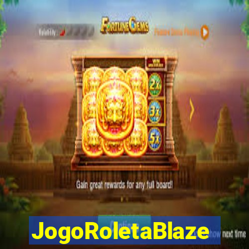 JogoRoletaBlaze