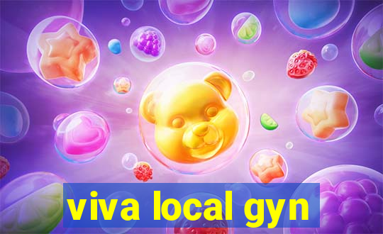 viva local gyn