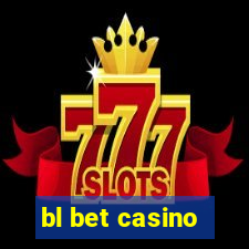 bl bet casino