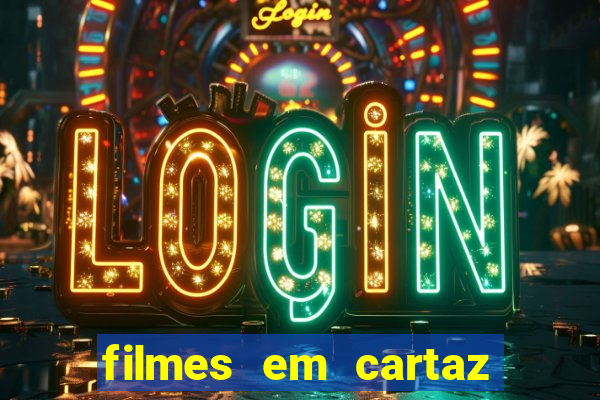 filmes em cartaz cinepolis parque shopping