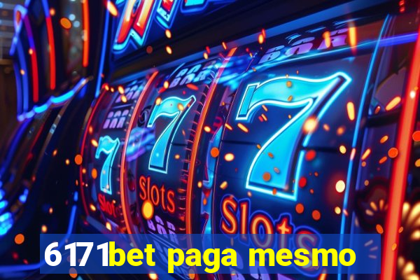 6171bet paga mesmo