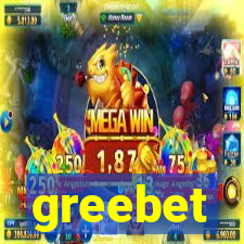 greebet