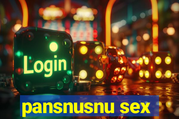 pansnusnu sex